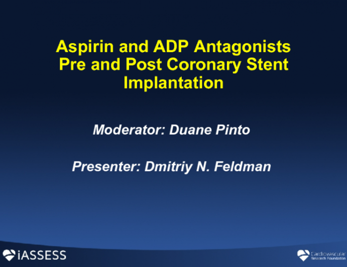 Aspirin and ADP Antagonists Pre and Post Coronary Stent Implantation