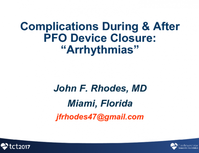 Complications During and After PFO Closure, Case #3: Arrhythmias