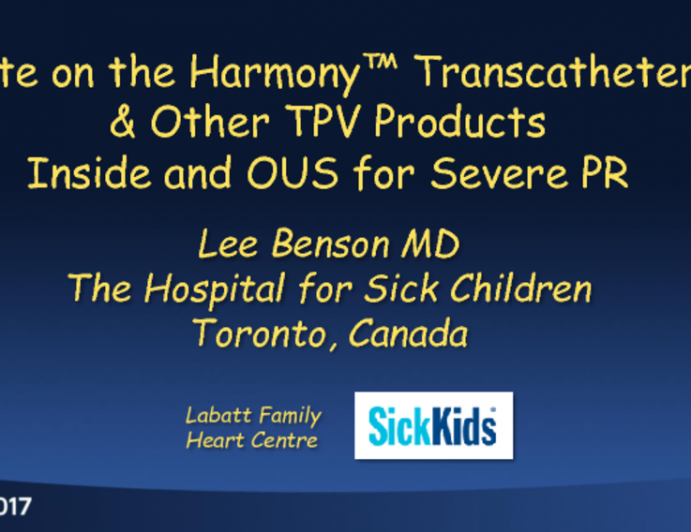 Update on the Harmony Transcatheter PV and Other TPV Products Inside and OUS for Severe PR
