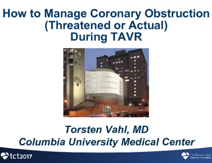 How to… Manage Coronary Obstruction (Threatened or Actual) During TAVR