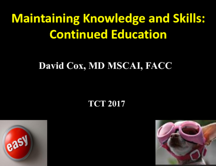Maintaining Knowledge and Skills: Continued Education