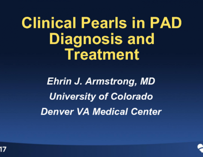 Clinical Pearls in: Lower Extremity PAD Diagnosis and Treatment