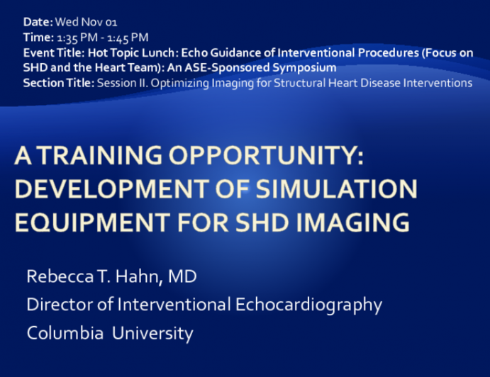 A Training Opportunity: Development of Simulation Equipment for SHD Imaging
