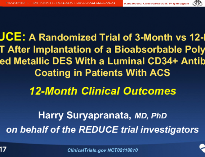 REDUCE: A Randomized Trial of 3-Month vs 12-Month DAPT After Implantation of a Bioabsorbable Polymer-Based Metallic DES With a Luminal CD34+ Antibody Coating in Patients With ACS