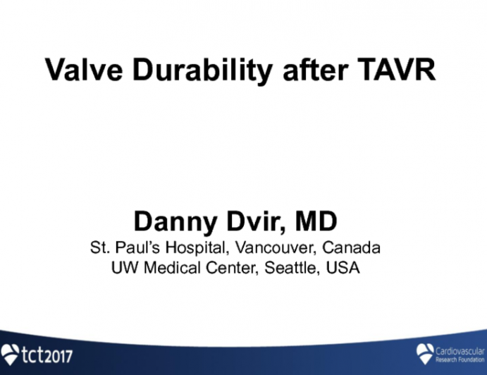 Valve Durability after TAVR: Definitions, Surgical Valve Predicates, and Review of Available Data