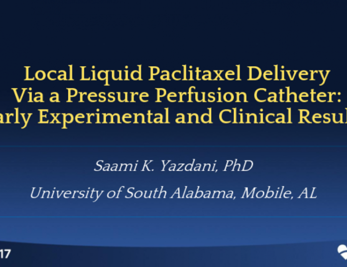 Local Liquid Paclitaxel Delivery Via a Novel Perfusion Catheter: Early Experimental and Clinical Results