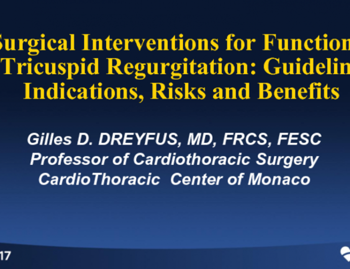 Surgical Interventions for Functional Tricuspid Regurgitation: Guideline Indications, Risks, and Benefits