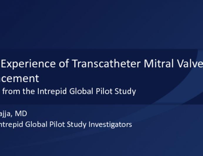 INTREPID: 30-Day Outcomes of Transcatheter MV Replacement in Patients With Severe Mitral Regurgitation