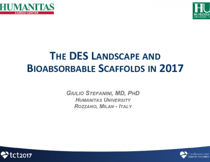 The DES Landscape and Bioabsorbable Scaffolds in 2017