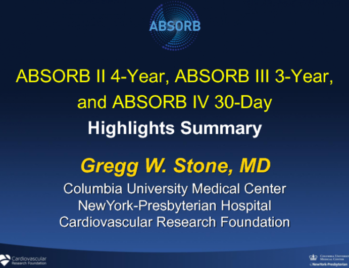 ABSORB II 4-Year, ABSORB III 3-Year, ABSORB IV 30-Day: Highlights Summary