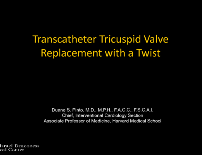 Transcatheter Tricuspid Intervention With a Twist