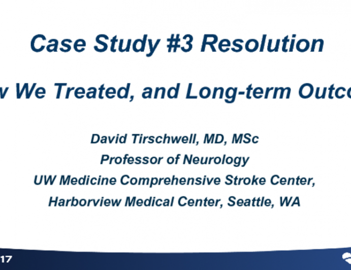 Case Study #3 Resolution: How We Treated, and Long-term Outcome