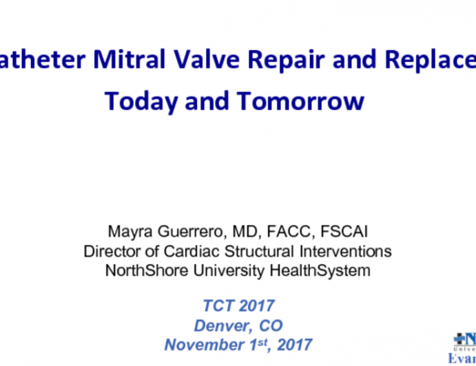 Transcatheter Mitral Valve Repair and Replacement: Today and Tomorrow