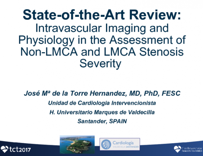State-of-the-Art Review: Intravascular Imaging and Physiology in the Assessment of Non-LMCA and LMCA Stenosis Severity