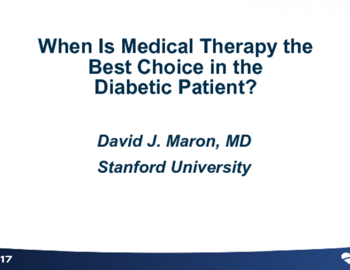 When Is Medical Therapy the Best Choice in the Diabetic Patient?