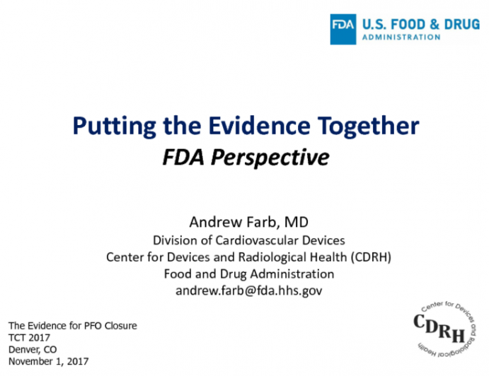 Putting the Evidence Together: Updating Guidelines, Patient Selection, and Insurance Coverage III - FDA Perspective