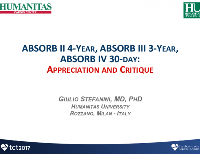 ABSORB II 4-Year, ABSORB III 3-Year, ABSORB IV 30-Day: Appreciation and Critique