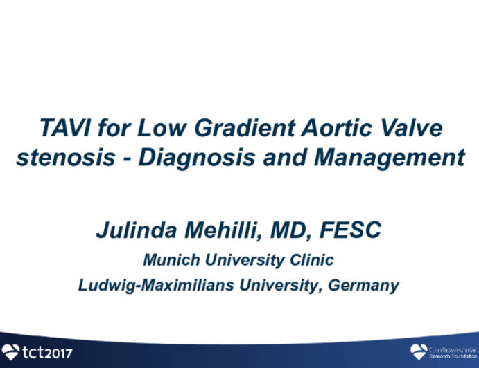 TAVR for Low-gradient AS (Normal and Reduced LVEF) – Diagnosis and Management