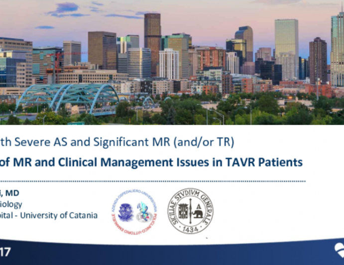 Frequency of MR and Clinical Management Issues in TAVR Patients