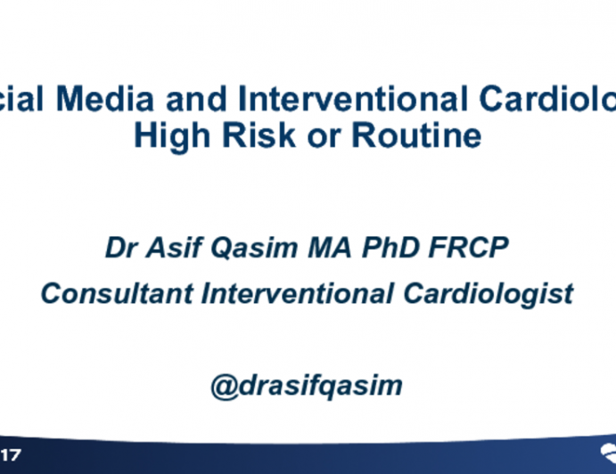 Social Media and Interventional Cardiology: High Risk or Routine?