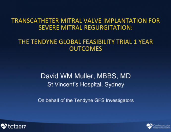 TENDYNE: 1-Year Outcomes of Transcatheter MV Replacement in Patients With Severe Mitral Regurgitation