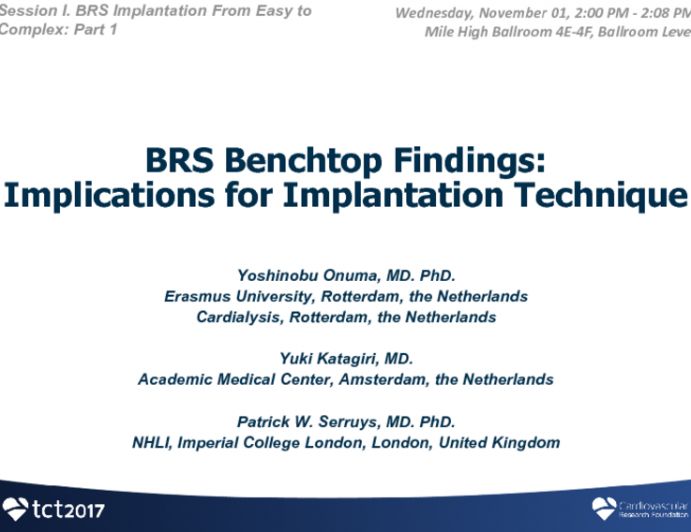 BRS Benchtop Findings: Implications for Implantation Technique