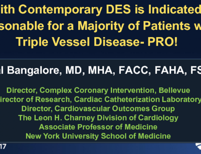 Topic 3: PCI With Contemporary DES Is Indicated and Reasonable for a Majority of Patients With Triple Vessel Disease – PRO!