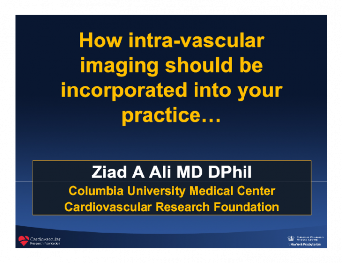 How Intra-Vascular Imaging Should Be Incorporated Into Your Practice...