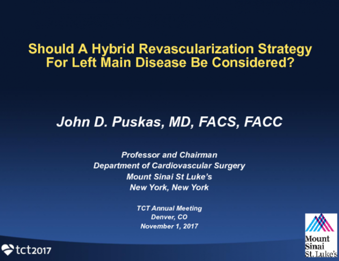 Should a Hybrid Revascularization Strategy for Left Main Disease Be Considered?