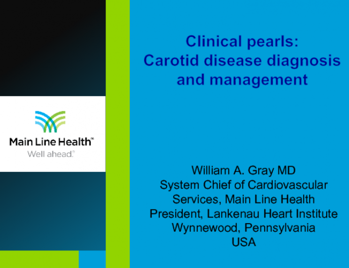 Clinical Pearls in: Carotid Disease Diagnosis and Treatment