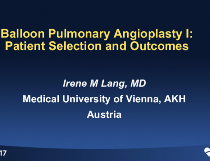 Balloon Pulmonary Angioplasty I: Patient Selection and Outcomes