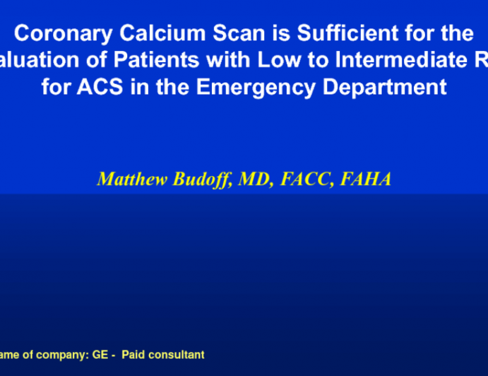 Coronary Calcium Scan is Sufficient for the Evaluation of Patients with Low to Intermediate Risk for ACS in the Emergency Department