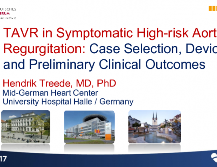 TAVR in Symptomatic High-risk Aortic Regurgitation: Case Selection, Devices and Preliminary Clinical Outcomes