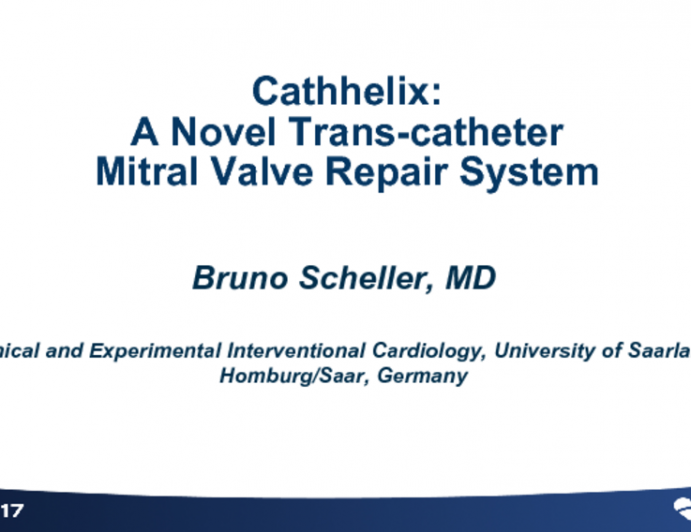 Cathhelix: A Novel Trans-catheter Mitral Valve Repair System