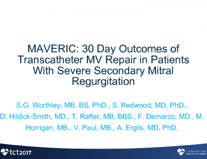 First Report of the Six Month Outcomes of the MAVERIC Trial of Transcatheter Annular Reduction Therapy (TART) With the ARTO™ System for Functional Mitral Regurgitation (FMR)