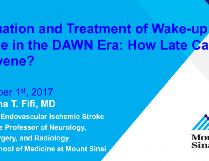Evaluation and Treatment of Wake-up Stroke in the DAWN Era: How Late Can We Intervene?