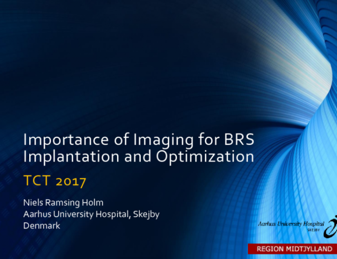 Importance of Imaging for BRS Implantation and Optimization: Rationale and Case Demonstrations