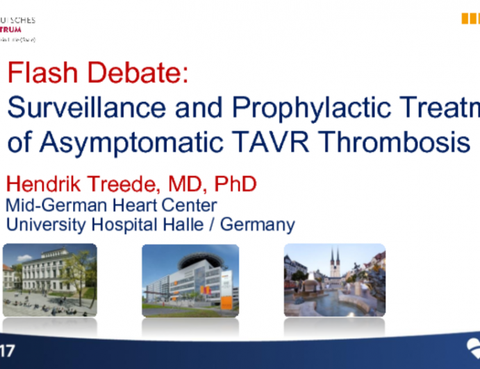 Flash Debate: Surveillance and Prophylactic Treatment of Asymptomatic TAVR Thrombosis Is Not Currently Warranted!