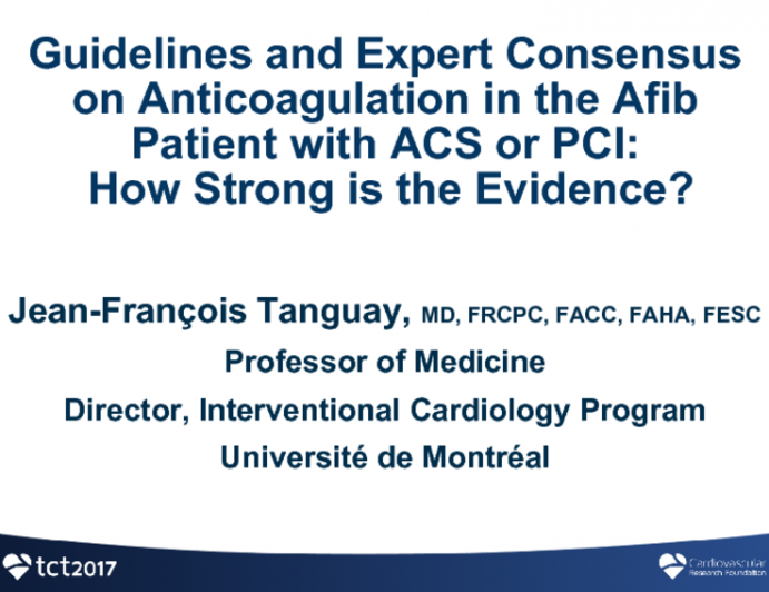 Guidelines and Expert Consensus on Anticoagulation in the Atrial Fibrillation Patient With ACS or PCI: How Strong Is the Evidence?