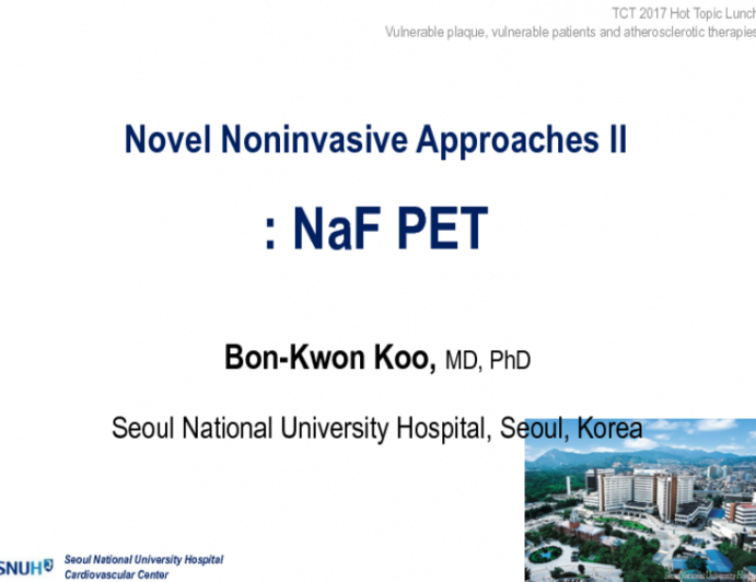 Novel Noninvasive Approaches II: NaF PET