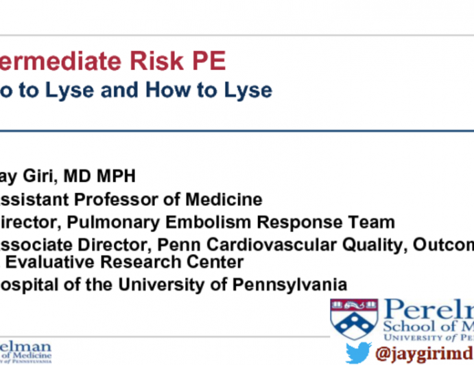 Clinical Pearls in: VTE/PE Diagnosis and Treatment