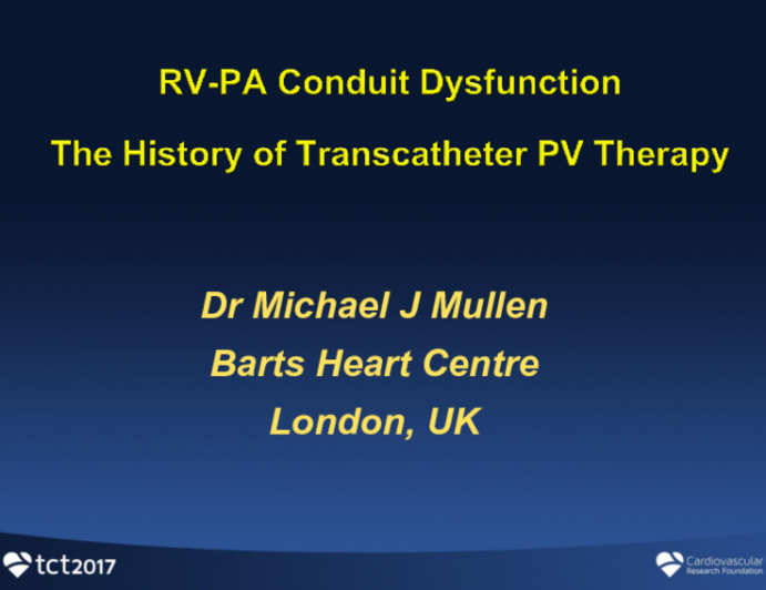 RV-PA Conduit Dysfunction: The History of Transcatheter PV Therapy