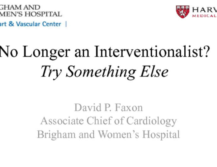 No Longer an Interventionalist? Try Something Else