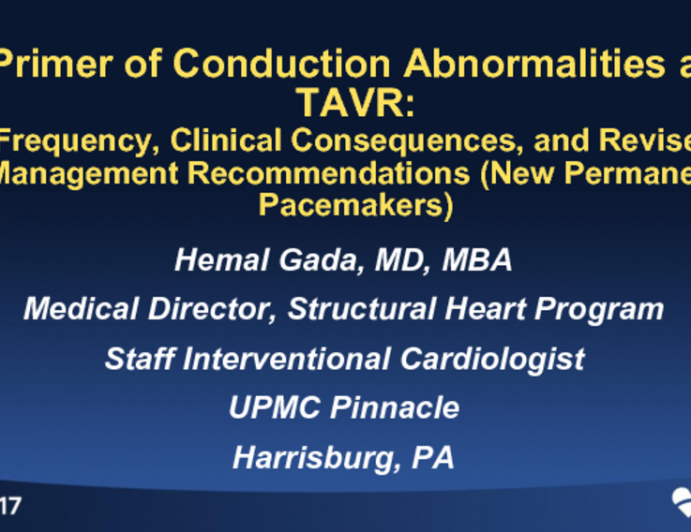 A Primer of Conduction Abnormalities after TAVR: Frequency, Clinical Consequences, and Revised Management Recommendations (New Permanent Pacemakers)