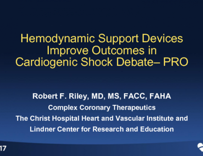 Topic 4: Advanced Hemodynamic Support Devices Improve Survival and Outcomes in Cardiogenic Shock, Justifying Their Use – PRO!