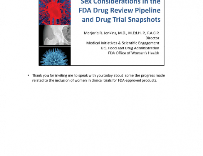 Sex Considerations in the FDA Drug Review Pipeline and Drug Trial Snapshots