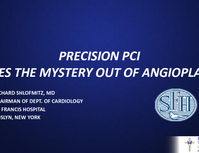 Precision PCI Takes The Mystery Out Of Angioplasty
