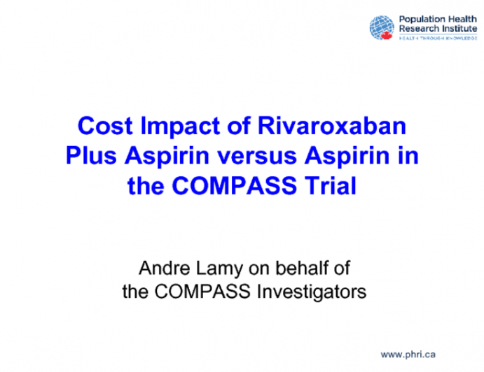 Cost Impact of Rivaroxaban Plus Aspirin versus Aspirin in the COMPASS Trial