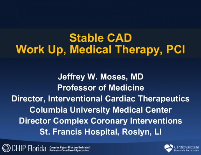 Stable CAD: Work Up, Medical Therapy, PCI