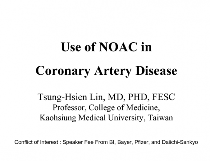 Use of NOAC in  Coronary Artery Disease